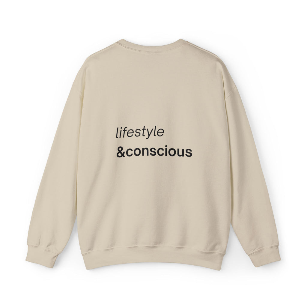 conscious lifestyle crewneck sweatshirt — "lifestyle & conscious" back print