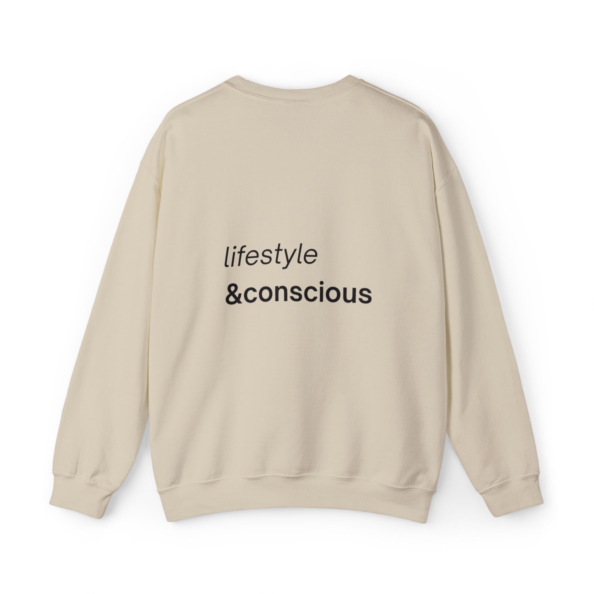 conscious lifestyle crewneck sweatshirt — "lifestyle & conscious" back print